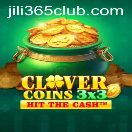 Clovercoin3x3: A Revolutionary Game on JiLi365.com