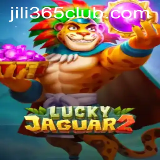Discover the Exciting World of Luckyjaguar2 at JiLi365.com