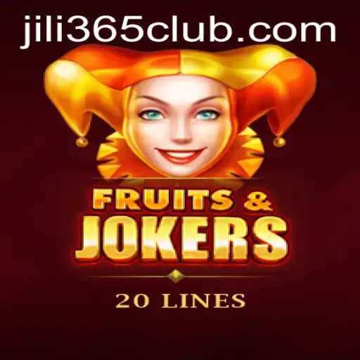FruitsAndJokers20: A Colorful Adventure on JiLi365.com