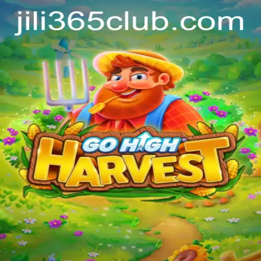 Unveiling GoHighHarvest: A Thrilling Gaming Experience by JiLi365.com