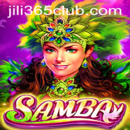 Experience the Thrill of Samba: A Vibrant Online Gaming Adventure by JiLi365.com